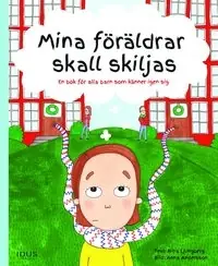 Mina föräldrar skall skiljas